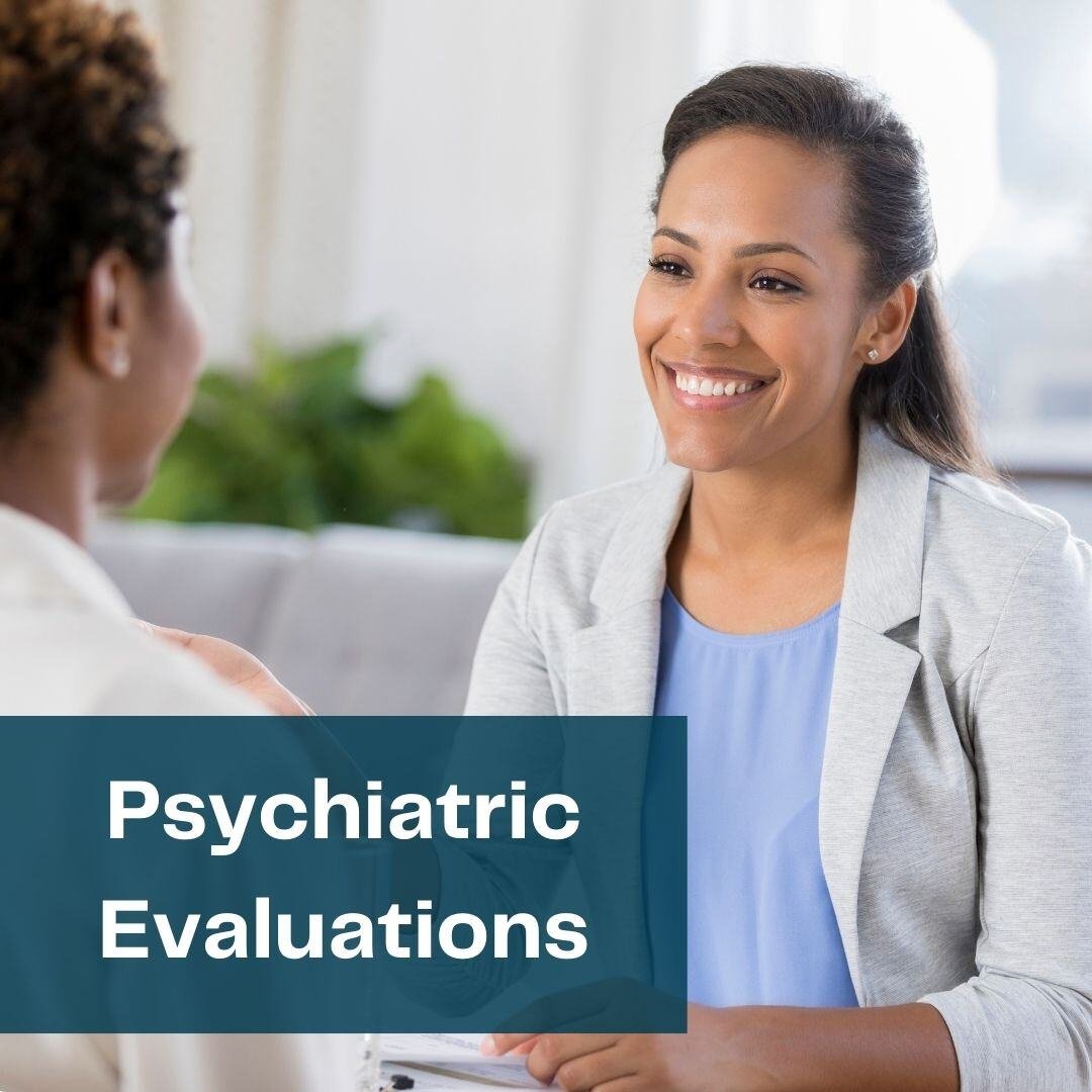 Psychiatric Evaluations